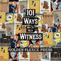 101 Ways Not To Be A Witness